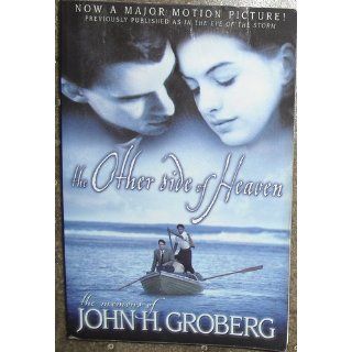 The Other Side of Heaven: John H. Groberg: 9781570087899: Books
