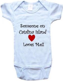SOMEONE ON CATALINA ISLAND LOVES ME   City Series   White, Blue or Pink Onesie: Clothing