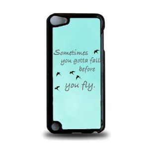 Sometimes You Gotta Fall Quote iPod Touch 5 Case   For iPod Touch 5/5G   Designer Plastic Snap On Case : MP3 Players & Accessories