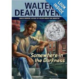Somewhere In The Darkness: Walter Dean Myers: 9780545055772: Books