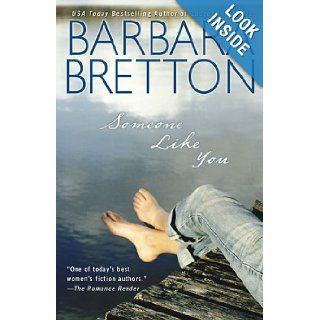 Someone Like You: Barbara Bretton: 9780425236666: Books