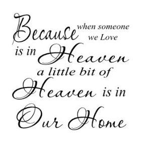 Because someone you love is in Heaven 11x11 vinyl wall quote decal wall saying   Wall Decor Stickers