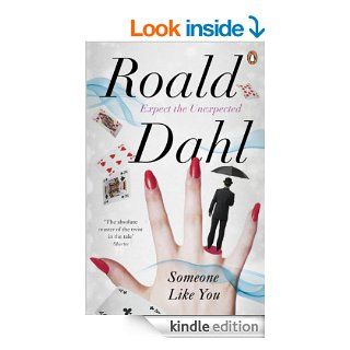 Someone Like You (Penguin Modern Classics) eBook: Roald Dahl, Dom Joly: Kindle Store