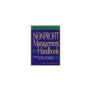 The Nonprofit Management Handbook: Operating Policies and Procedures (Nonprofit Law, Finance & Management): Tracy D. Connors: 9780471151777: Books