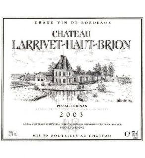Chateau Larrivet Haut Brion Blanc 2003: Wine