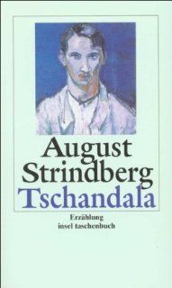 Tschandala: Erzhlung aus dem 17. Jahrhundert insel taschenbuch: August Strindberg, Renate Bleibtreu: Bücher