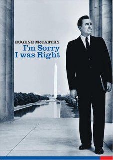 Eugene McCarthy: I'm Sorry I was Right: Robert Bly, Mike Hazard, Media Mike: Movies & TV