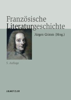 Franzsische Literaturgeschichte: Jrgen Grimm: Bücher