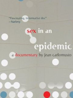 Sex in an Epidemic: Michael Shernoff, Kenyon Farrow, Maxine Wolfe, Julie Davids:  Instant Video
