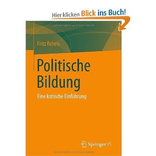 Politische Bildung: Eine Kritische Einfuhrung German Edition: Fritz Reheis: Bücher