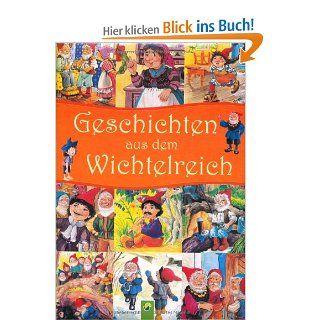 Geschichten aus dem Wichtelreich: Wichtelhausen, He & Hallo, Hoppe & Mimi, Der Dosenfischer, Der Bartzieher, Der Drachentter: Anne Suess: Bücher