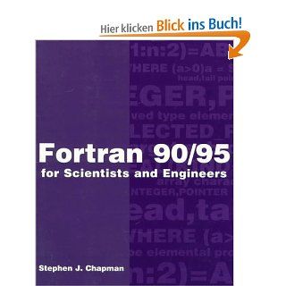 FORTRAN 90/95 for Scientists and Engineers: Stephen J. Chapman: Fremdsprachige Bücher