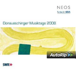 Donaueschinger Musiktage 2008 Vol.1 3: Musik