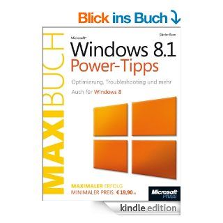 Microsoft Windows 8.1 Power Tipps   Das Maxibuch (Buch + E Book). Auch fr Windows 8.: Optimierung, Troubleshooting und mehr eBook: Gnter Born: Kindle Shop