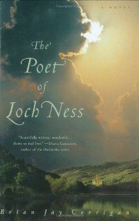 The Poet of Loch Ness: Brian Jay Corrigan: Fremdsprachige Bücher