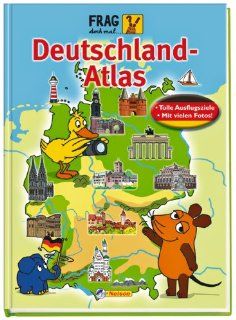 Frag doch mal die Maus, Deutschland Atlas: Antje Bones: Bücher
