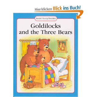 Goldilocks and the Three Bears: A Traditional Story with Simple Text and Large Type. for Ages 5 and Up Award Young Readers: Anna Award: Fremdsprachige Bücher