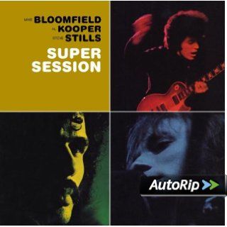 Bloomfield, Kooper & Stills   Super Session: Musik