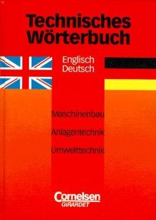 Technisches Wrterbuch. Maschinenbau, Anlagentechnik, Umwelttechnik. Englisch Deutsch: Dr. Ekkehard Richter: Fremdsprachige Bücher