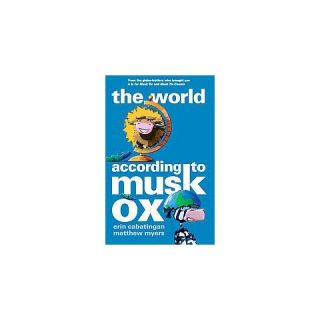 The World According to Musk Ox (Hardcover)