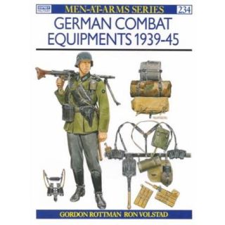 German Combat Equipment 1939 to 1945