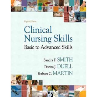 Clinical Nursing Skills: Basic to Advanced Skills