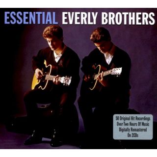 The Essential Everly Brothers (Not Now)