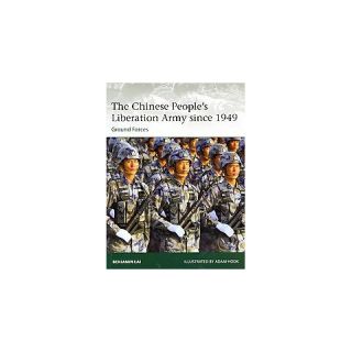 The Chinese Peoples Liberation Army Since 1949 (Paperback)