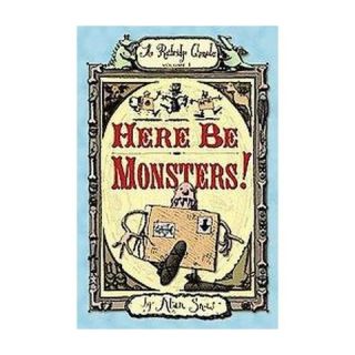 Here Be Monsters! ( The Ratbridge Chronicles) (Reprint) (Paperback