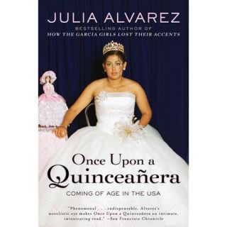 Once Upon a Quinceanera: Coming of Age in the USA