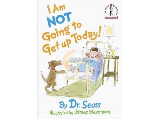 I Am Not Going to Get Up Today! Beginner Books