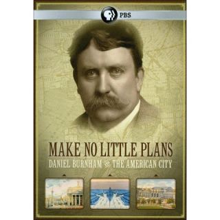 Make No Little Plans: Daniel Burnham and the American City