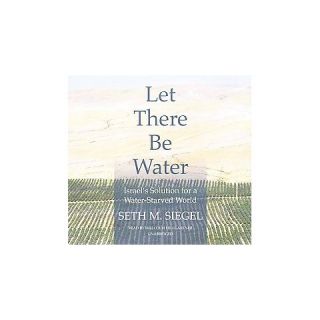 Let There Be Water (Unabridged) (Compact Disc)