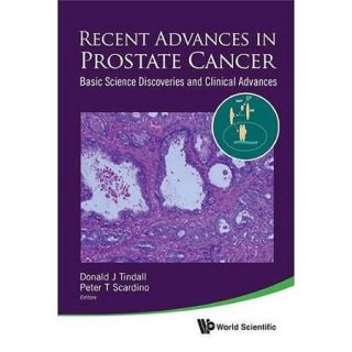 Recent Advances in Prostate Cancer Basic Science Discoveries and Clinical Advances