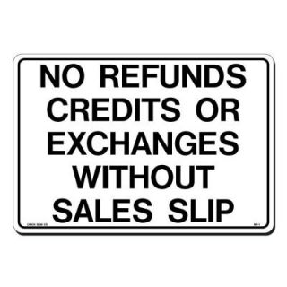 Lynch Sign 14 in. x 10 in. Black on White Plastic No Refunds Credits or Exchanges Sign NR  1