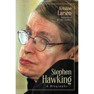Stephen Hawking: A Biography