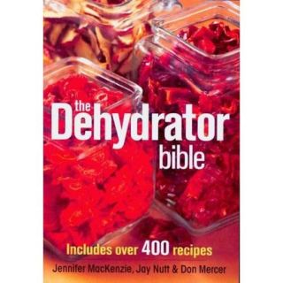 The Dehydrator Bible