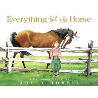 Everything but the Horse: A Childhood Memory