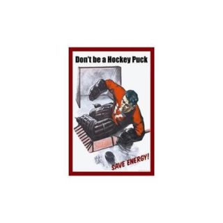 Don'T Be A Hockey Puck Print (Black Framed Poster Print 20x30)