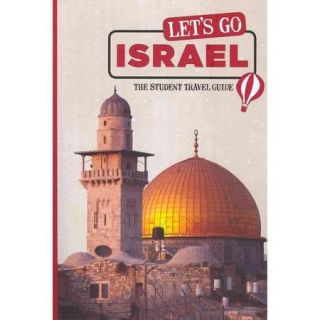 Let's Go Israel and the Palestinian Territories: The Student Travel Guide