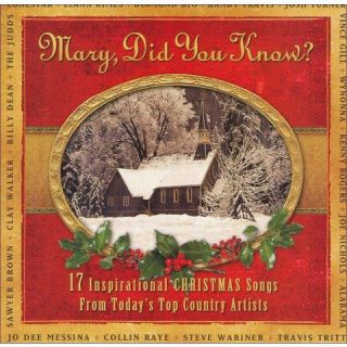 Mary, Did You Know?: 17 Inspirational Christmas Songs From Todays Top