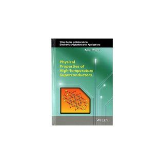Physical Properties of High temperature ( Wiley Series in Materials