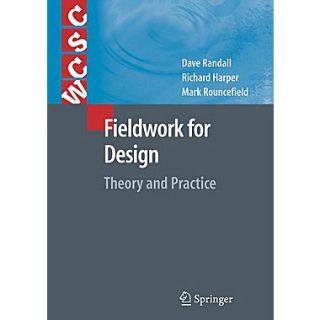 Fieldwork for Design: Theory and Practice
