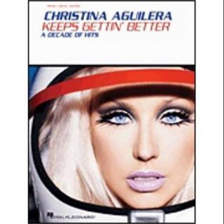 Hal Leonard Christina Aguilera   Keeps Gettin' Better (P/V/G)