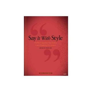 Say It With Style: Perfect Quotes for Every Card Making Occasion