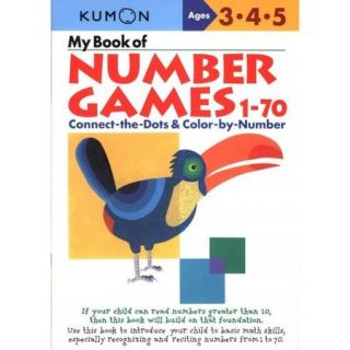 My Book of Number Games, 1 70: Ages 3, 4, 5