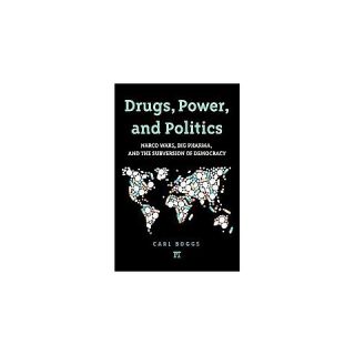 Drugs, Power, and Politics (Hardcover)