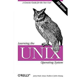 Learning the UNIX Operating System, Fifth Edition Jerry Peek, Grace Todino, John Strang Paperback