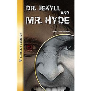 Saddleback Educational Publishing Timeless Classics; Dr. Jekyll and Mr. Hyde, Grades 9 12