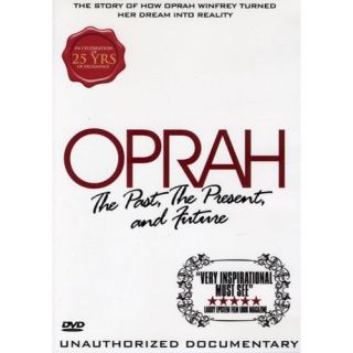 Oprah Winfrey: Past, Present And Future   Unauthorized Documentary